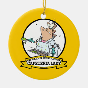 WORLDS GREATEST CAFETERIA LADY CARTOON CERAMIC ORNAMENT