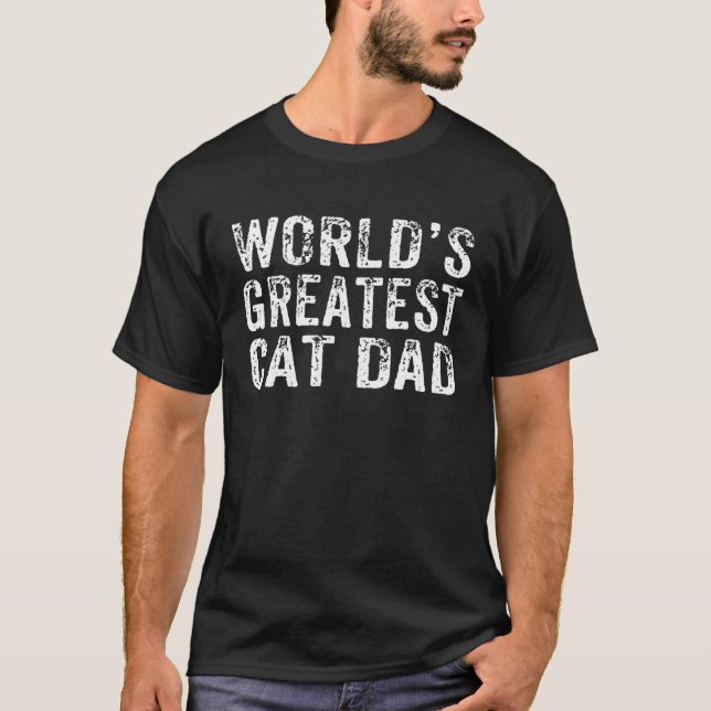 World's Greatest Cat Dad Fur Parent Cat Owner   2 T-Shirt (Front)