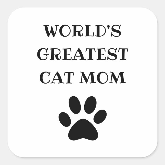 World's Greatest Cat Mum Custom Text Personalised Square Sticker (Front)