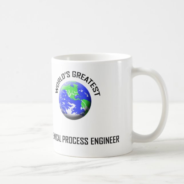 World's Greatest Chemical Process Engineer Coffee Mug (Right)
