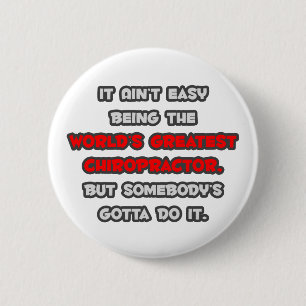 World's Greatest Chiropractor Joke 6 Cm Round Badge