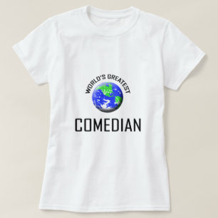World's Greatest Comedian T-Shirt
