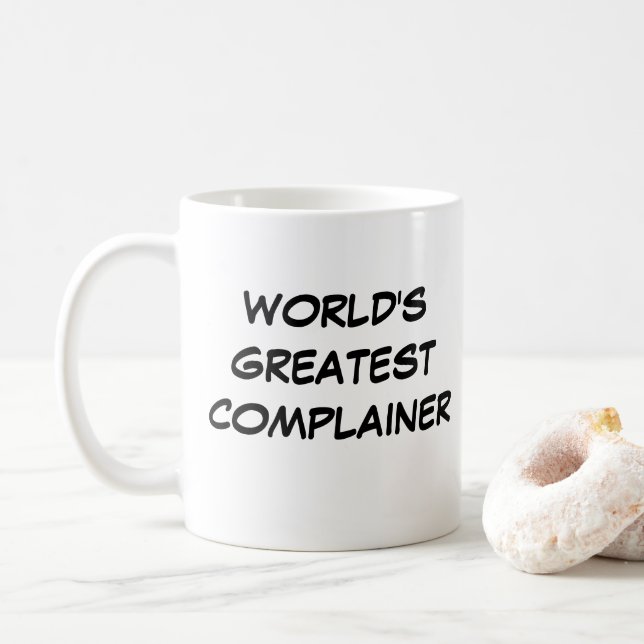 "World's Greatest Complainer" Mug (With Donut)