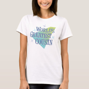 World's Greatest Cousin T-Shirt