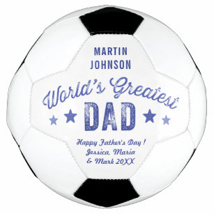 World's Greatest Dad and Personal Message Soccer Ball