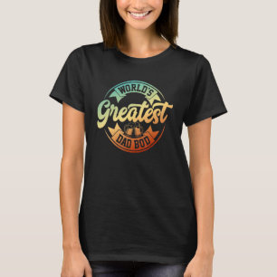 World's Greatest Dad Bod  Men Fathers Day Retro Da T-Shirt