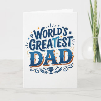 World's Greatest Dad Card