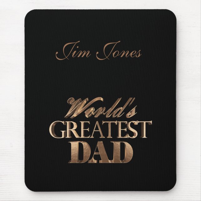 World's Greatest Dad Elegant Black Gold Brown Text Mouse Pad (Front)