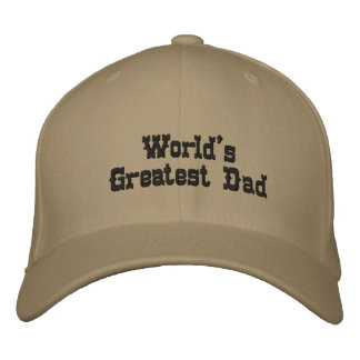 World's Greatest Dad Embroidered Hat