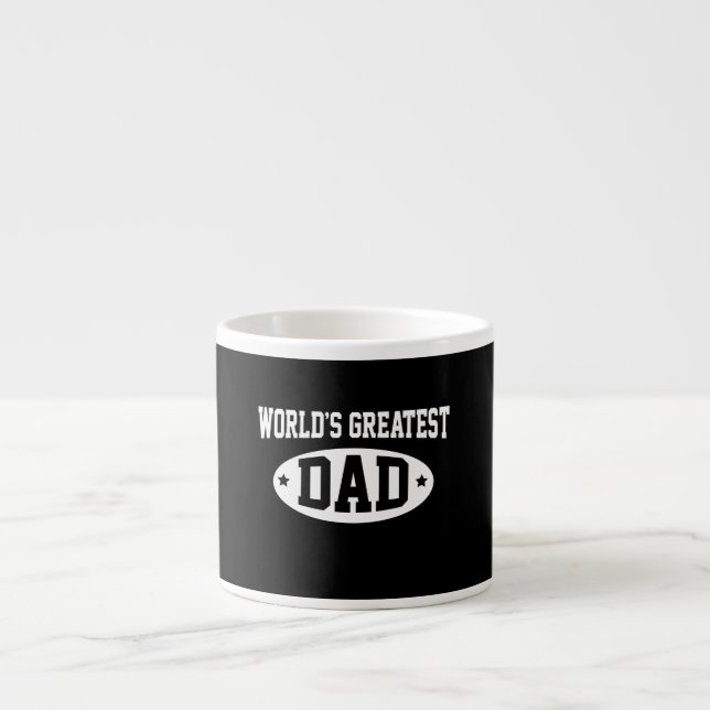 World's Greatest Dad Espresso Cup (Front)
