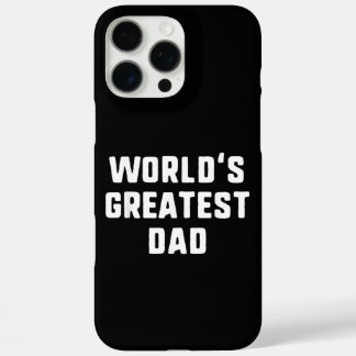 World's Greatest Dad Funny Family iPhone 16 Pro Max Case