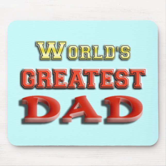 World's Greatest Dad Mouse Pad (Front)