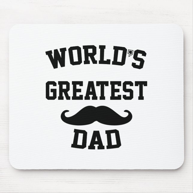 Worlds greatest dad mouse pad (Front)