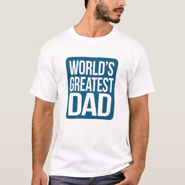 World's Greatest Dad - Navy Blue and White T-Shirt (Front)