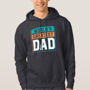 World's Greatest Dad – Number One Father Hoodie