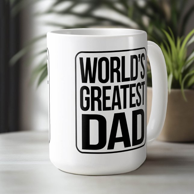 World's Greatest Dad - plain and simple Coffee Mug (Custom Mug)