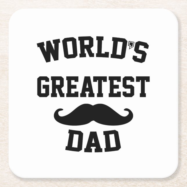 Worlds greatest dad square paper coaster (Front)