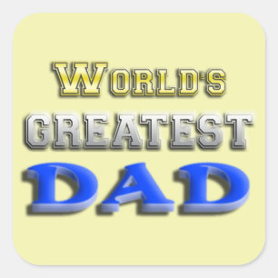 World's Greatest Dad Square Sticker