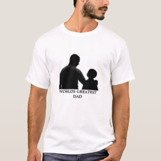 WORLDS GREATEST DAD T-Shirt
