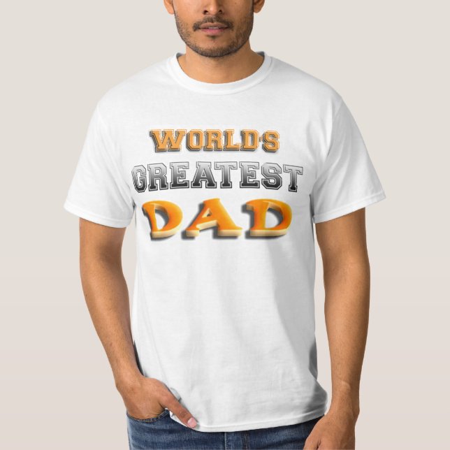 World's Greatest Dad T-Shirt (Front)