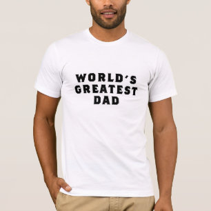 World's Greatest Dad T-Shirt