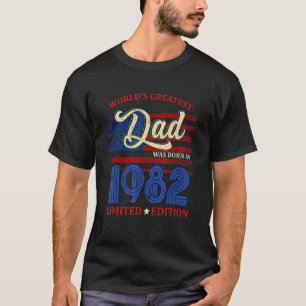 World's Greatest Dad Was Born In 1982 40th Birthda T-Shirt