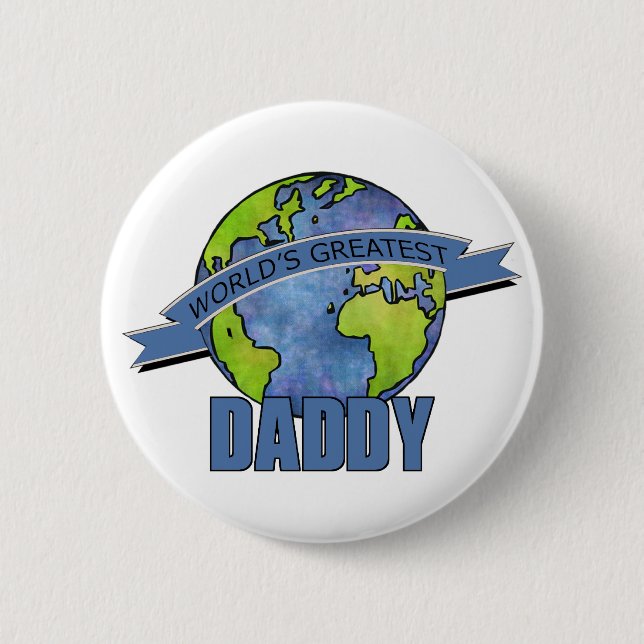 World's Greatest Daddy 6 Cm Round Badge (Front)