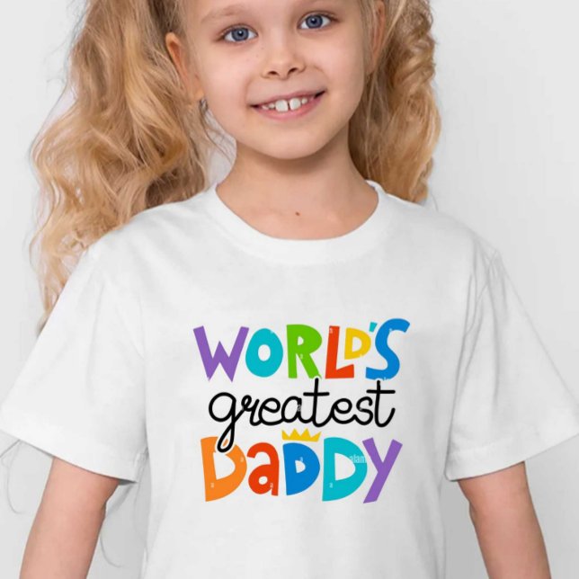 World's Greatest Daddy  Baby T-Shirt (Creator Uploaded)