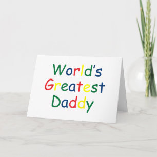 Worlds Greatest Daddy Card