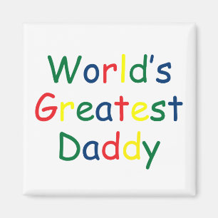 Worlds Greatest Daddy Magnet