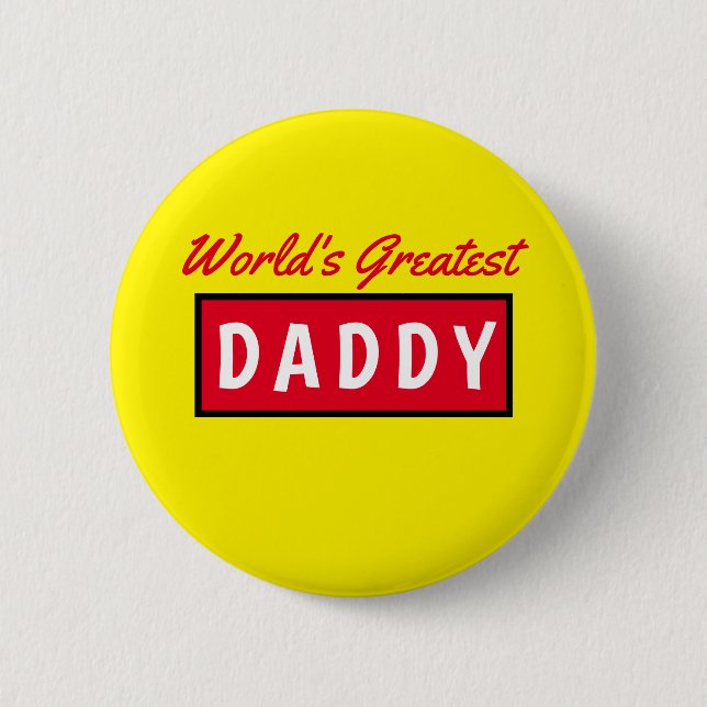 Worlds Greatest Daddy Text Yellow Fathers Day 6 Cm Round Badge (Front)