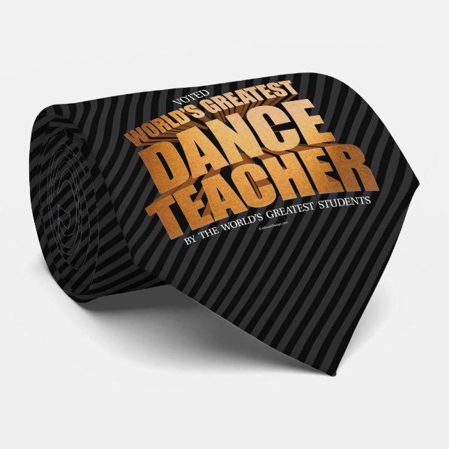 World's Greatest Dance Teacher Neck Tie (Rolled)