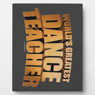 World's Greatest Dance Teacher Plaque