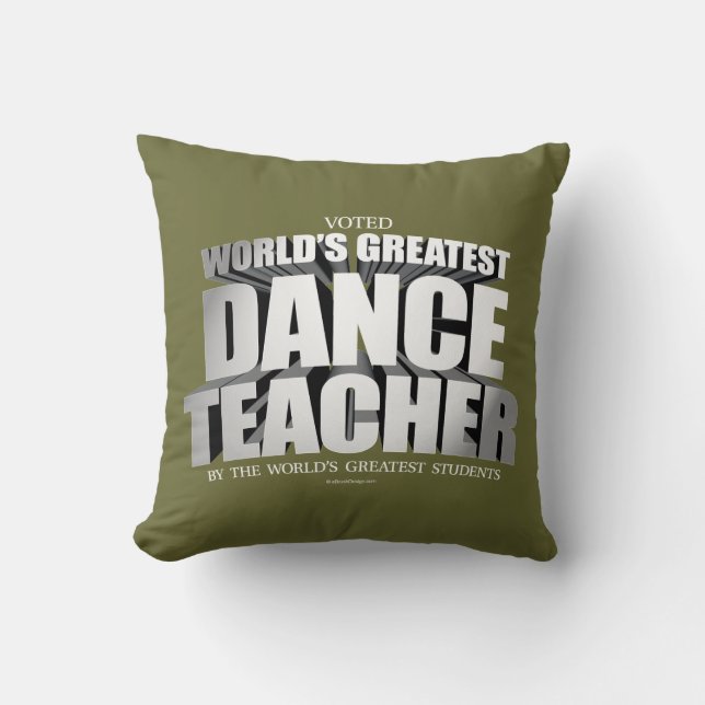World's Greatest Dance Teacher Throw Pillow (Front)