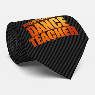 World's Greatest Dance Teacher Tie