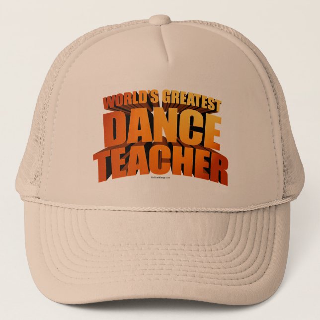 World's Greatest Dance Teacher Trucker Hat (Front)