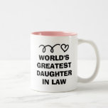 World's Greatest Daughter in Law custom Two-Tone Coffee Mug<br><div class="desc">World's Greatest Daughter in Law custom Two-Tone Coffee Mug. Cute cup with hearts and fun typography. Pink or other colour inside.</div>