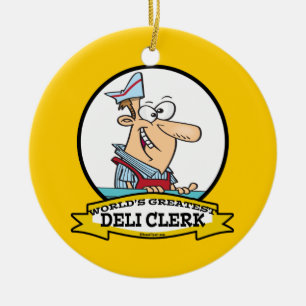 WORLDS GREATEST DELI CLERK MEN CARTOON CERAMIC ORNAMENT