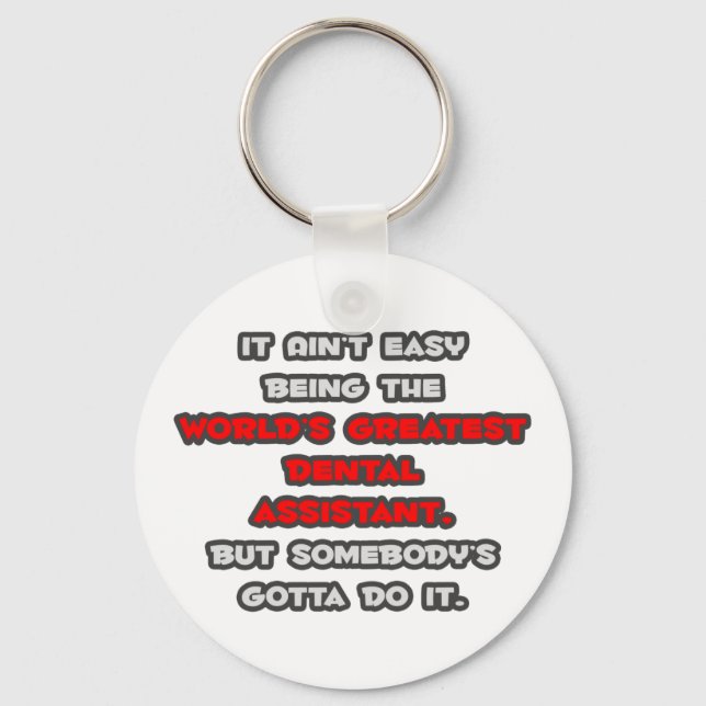 World's Greatest Dental Assistant Joke Key Ring (Front)