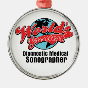 Worlds Greatest Diagnostic Medical Sonographer Metal Ornament