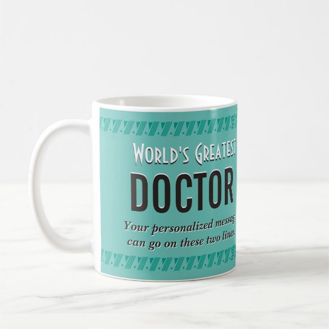 World's Greatest Doctor Coffee Mug (Left)