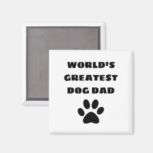 World's Greatest Dog Dad Custom Text Personalised Magnet