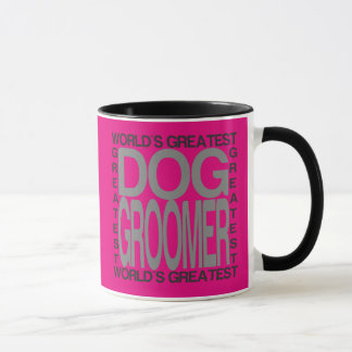 Worlds Greatest Dog Groomer Mug