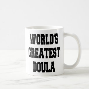 Worlds Greatest Doula Coffee Mug