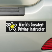 World's Greatest Driving Instructor / Teacher Bumper Sticker (On Car)