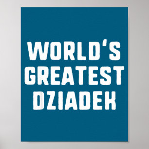 World's Greatest Dziadek Funny Family  Poster
