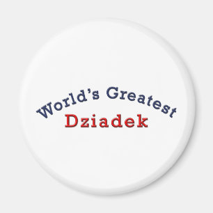 World's Greatest Dziadek Magnet