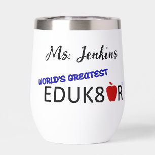 World's Greatest Educator White