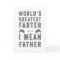 World's Greatest Farter Father's Day Card