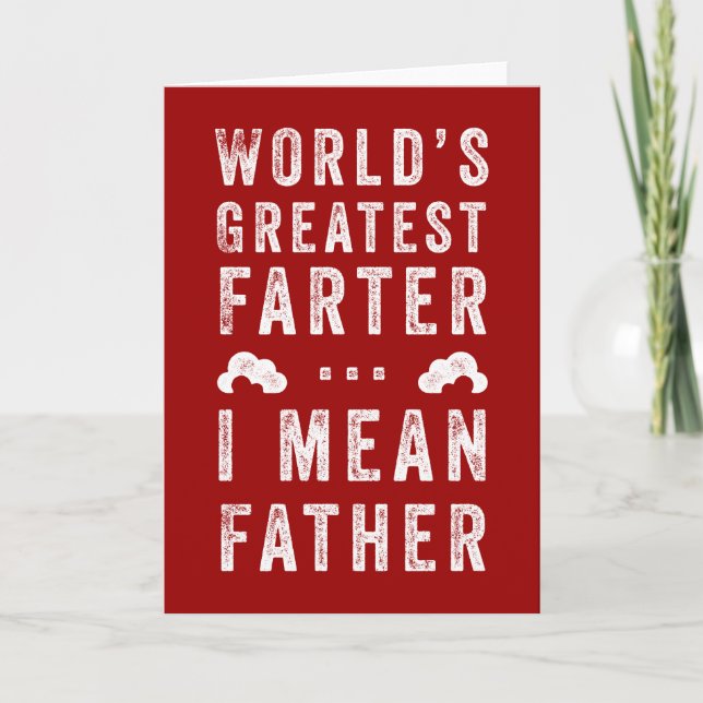 World's Greatest Farter Father's Day Custom Colour Card (Front)